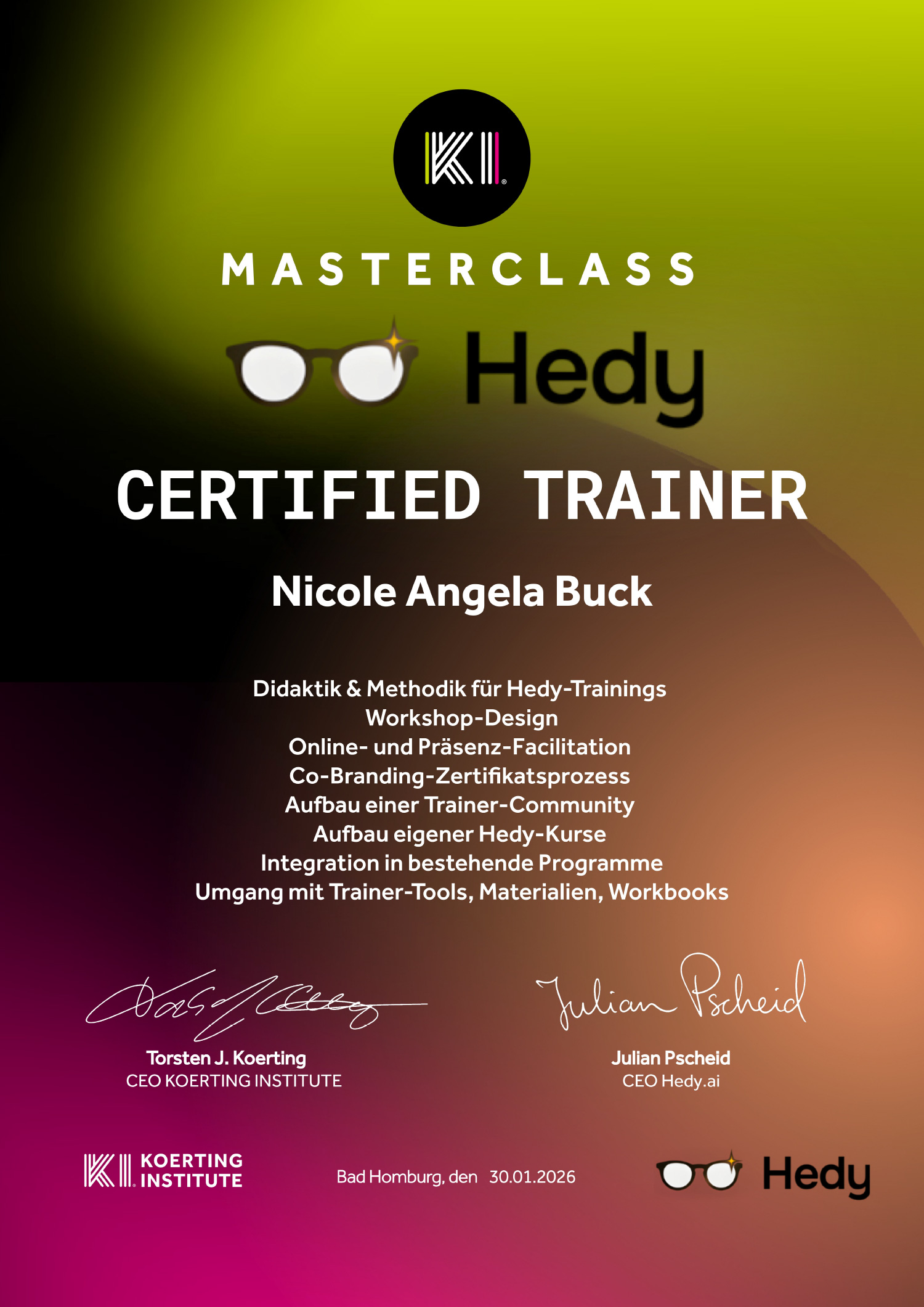 Hedy.ai Masterclass Certified Trainer-Zertifikat – Nicole Angela Buck Zertifikat der Hedy.ai Masterclass: Nicole Angela Buck als zertifizierte Hedy Certified Trainer – ausgestellt vom Koerting Institute